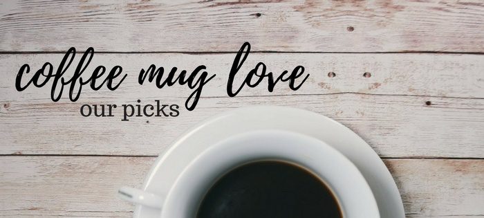 Coffee mug obsession, our picks