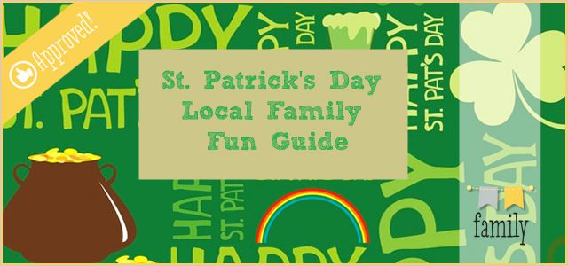 2014 St. Patricks Day Local Family Fun Guide