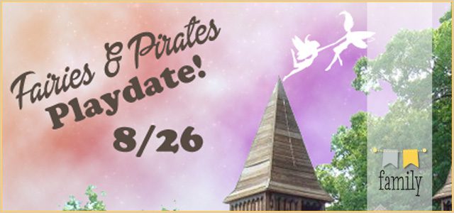 Fairies & Pirates Playdate | Fort Cushing • The Lake Country Mom