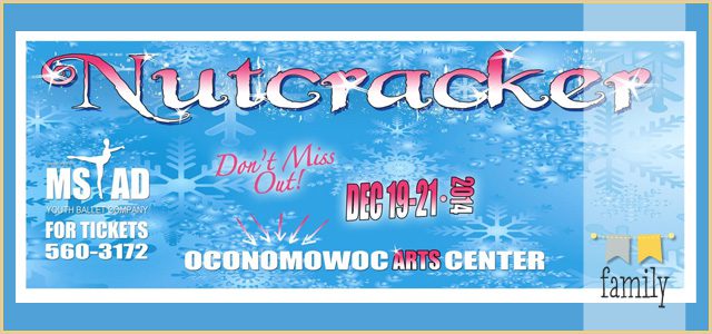 The Nutcracker Ballet performed by the Mainstage Academy of Dance at the Oconomowoc Arts Center • The Lake Country Mom