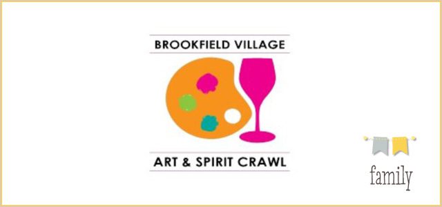 Brookfield Village Presents 3rd Annual Art and Spirit Crawl