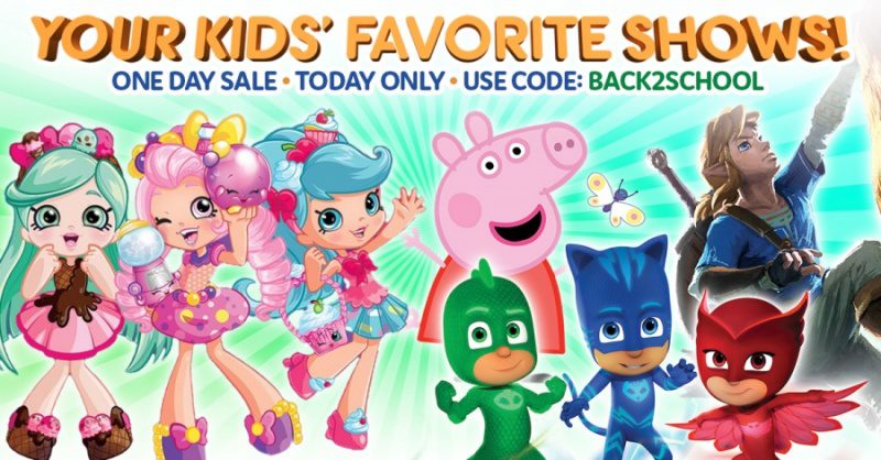 Your Kids’ Favorite Shows | ONE DAY BACK TO SCHOOL SALE