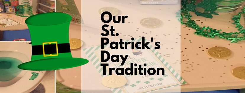 Our St. Patrick’s Day Tradition