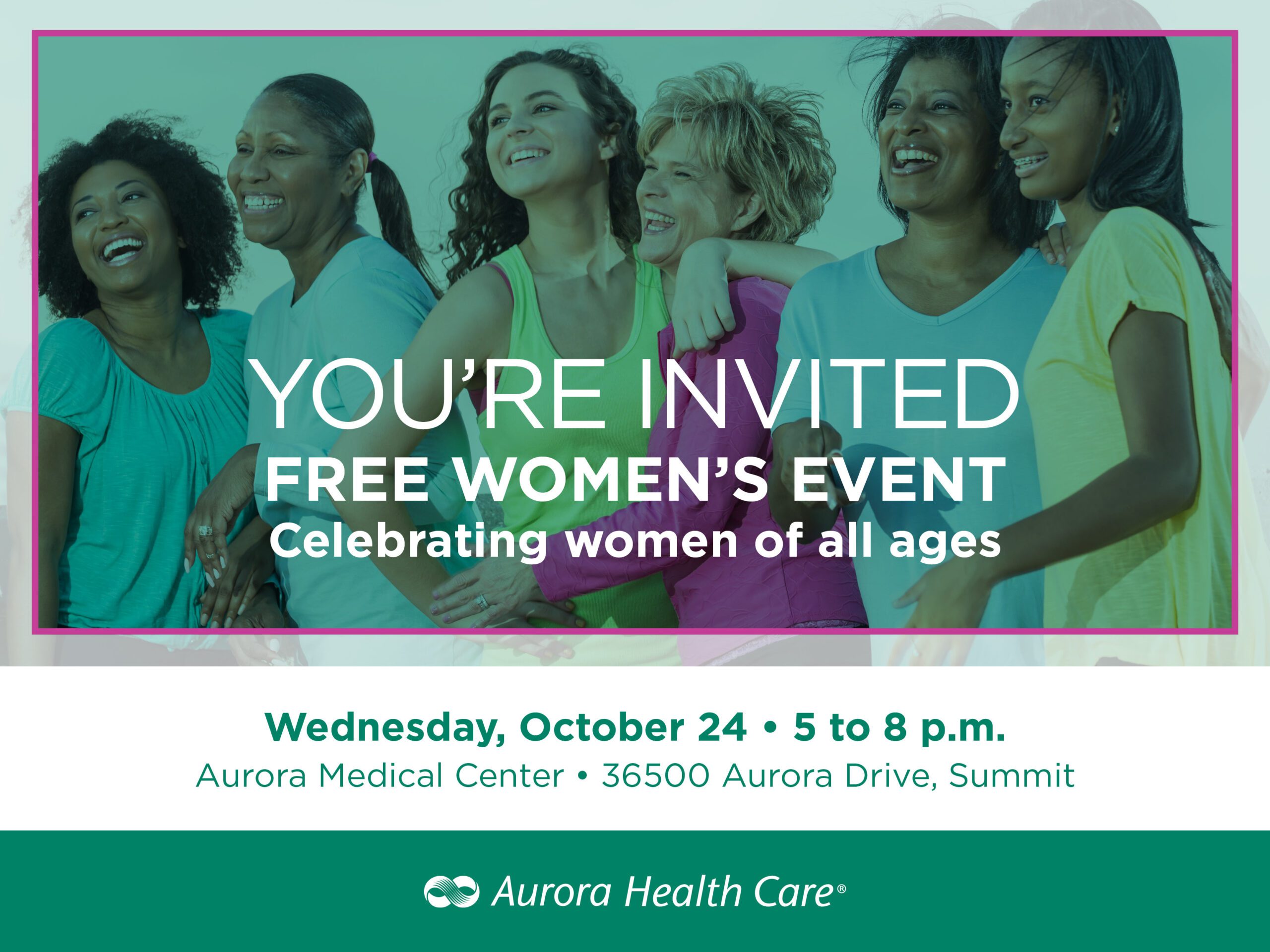 Ladies night out, embracing you! A FREE Women’s Event at Aurora Summit
