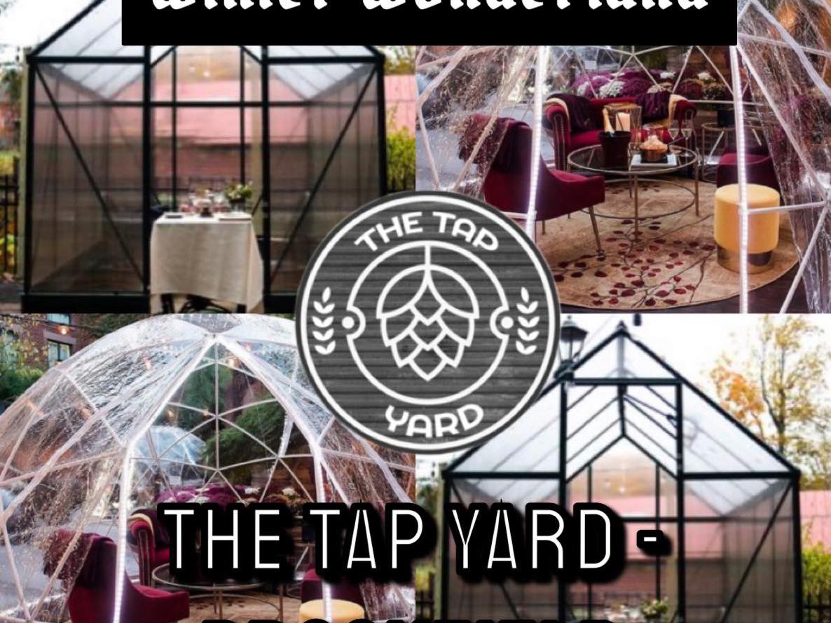 The Tap Yard winter domes 