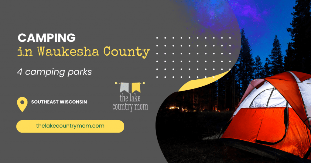 Camping in Waukesha County
