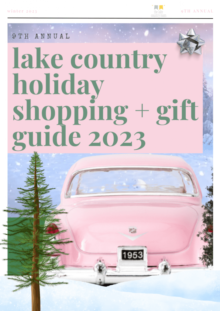 The Lake Country Mom shopping and gift guide