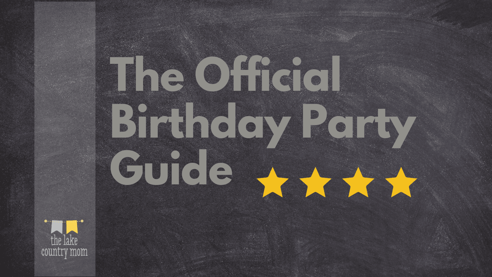 The Official Birthday Party Guide in Southeast WI